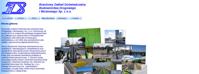 BRANŻOWY ZAKŁAD DOŚWIADCZALNY BUDOWNICTWA DROGOWEGO I MOSTOWEGO SP Z O O
